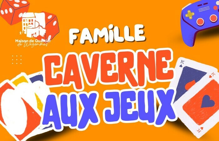 La caverne aux jeux