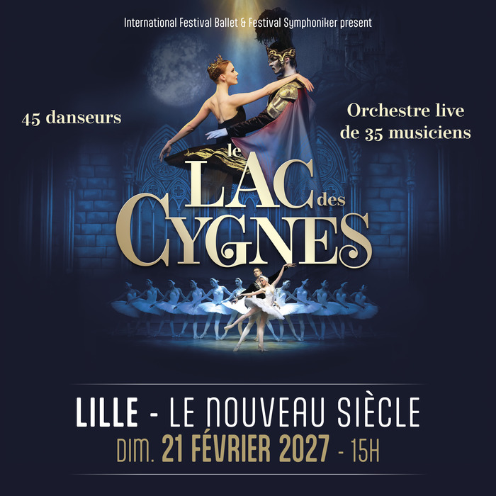 Le Lac des Cygnes L'international Festival Ballet