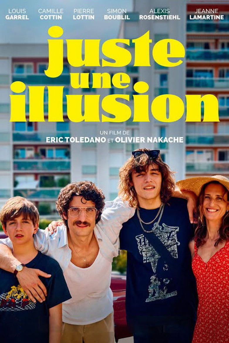 JUSTE UNE ILLUSION