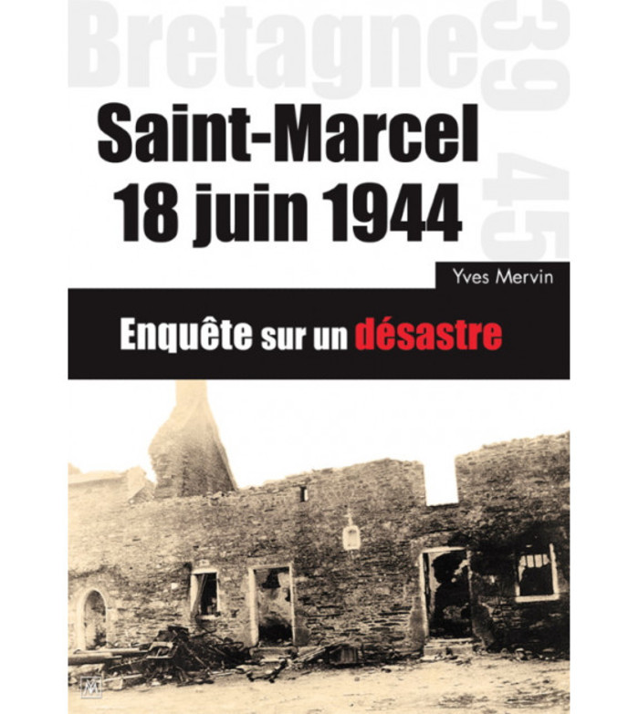 Yves Mervin présentera les événements du combat du 18 juin 1944 à Saint-Marcel