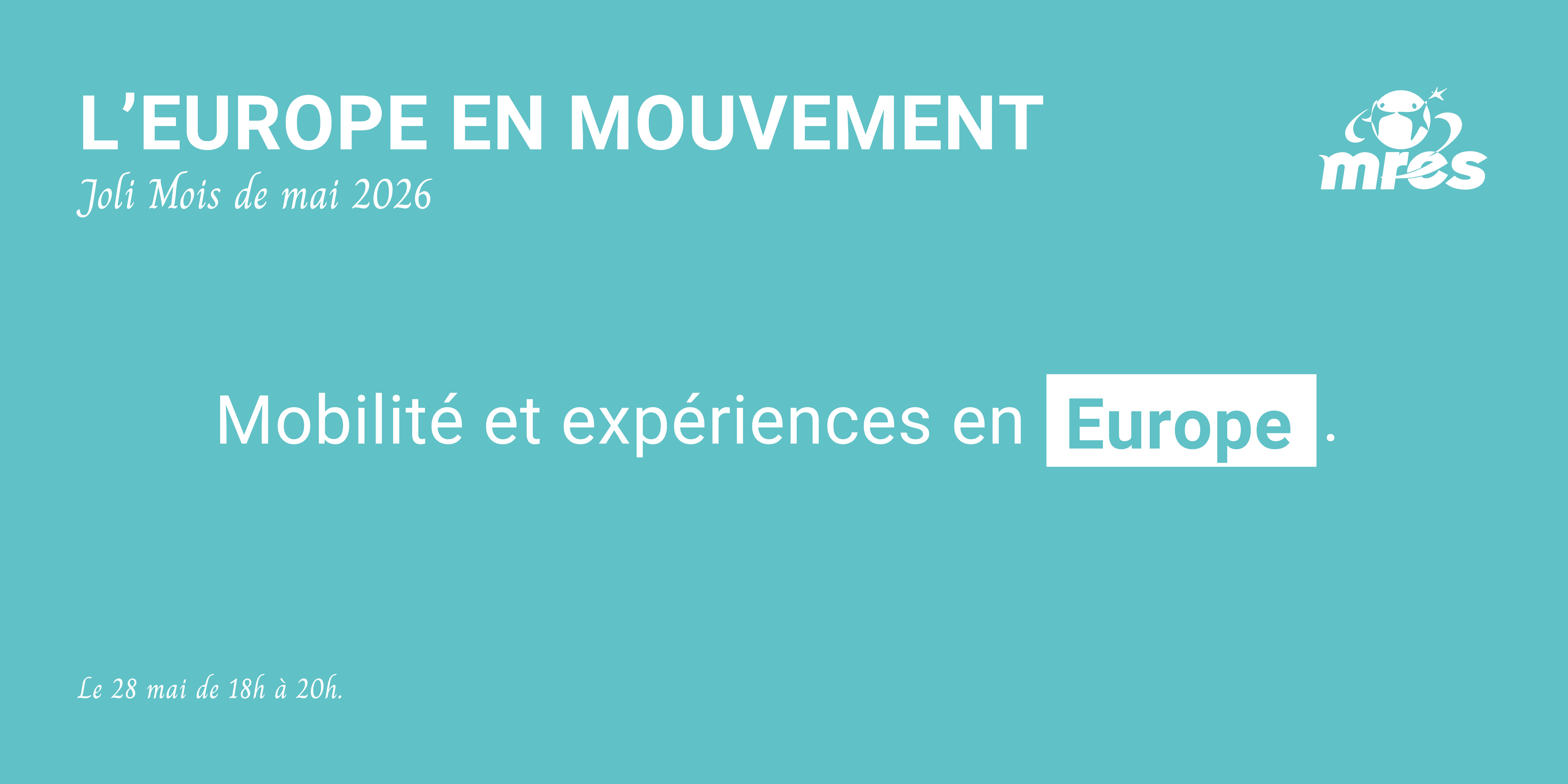 Mobilité & expériences en Europe
