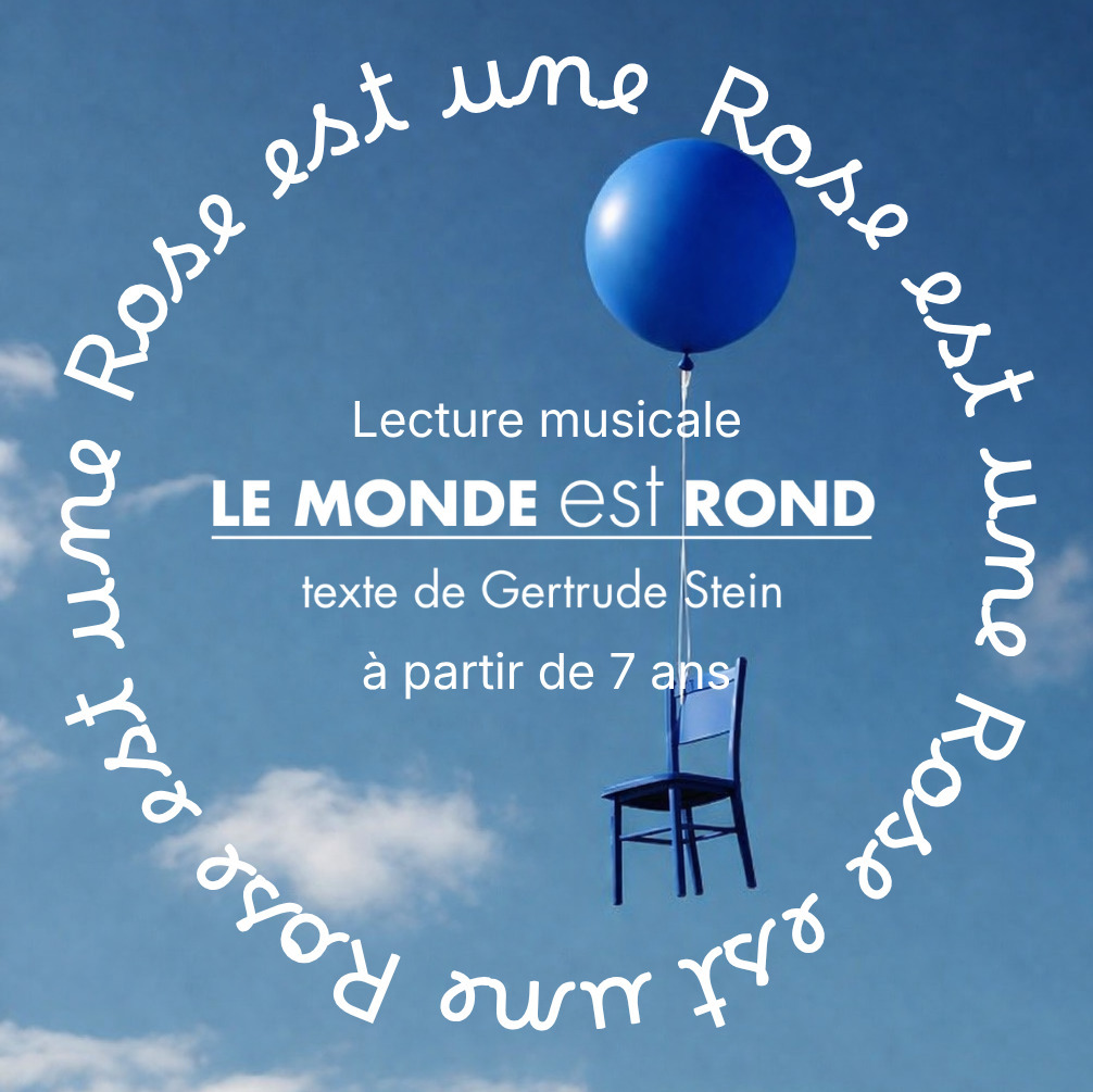 LE MONDE EST ROND LECTURE MUSICALE