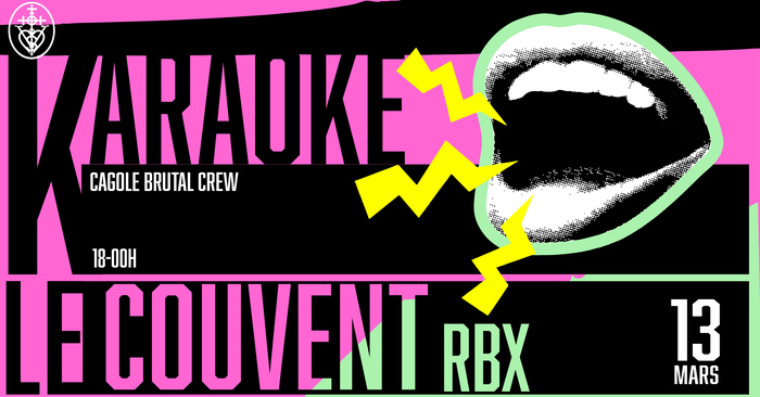 KARAOKÉ // LE COUVENT-RBX