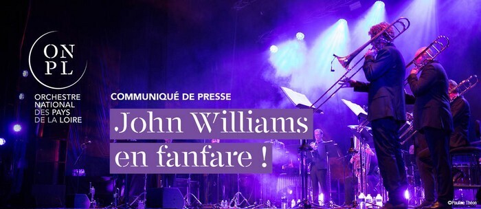 John Williams en fanfare ! - Saison ONPL
