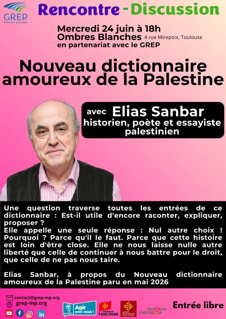 Rencontre avec Elias SANBAR autour de son livre "LE NOUVEAU DICTIONNAIRE AMOUREUX DE LA PALESTINE"
