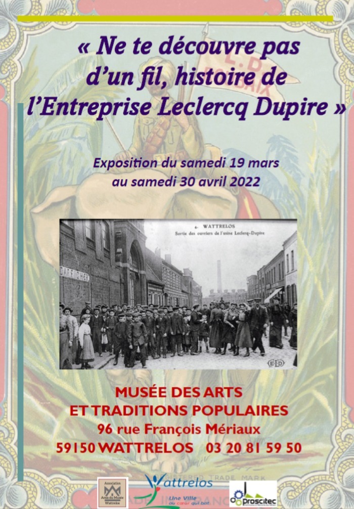 « Ne te découvre pas d’un fil, histoire de l’Entreprise Leclercq Dupire »