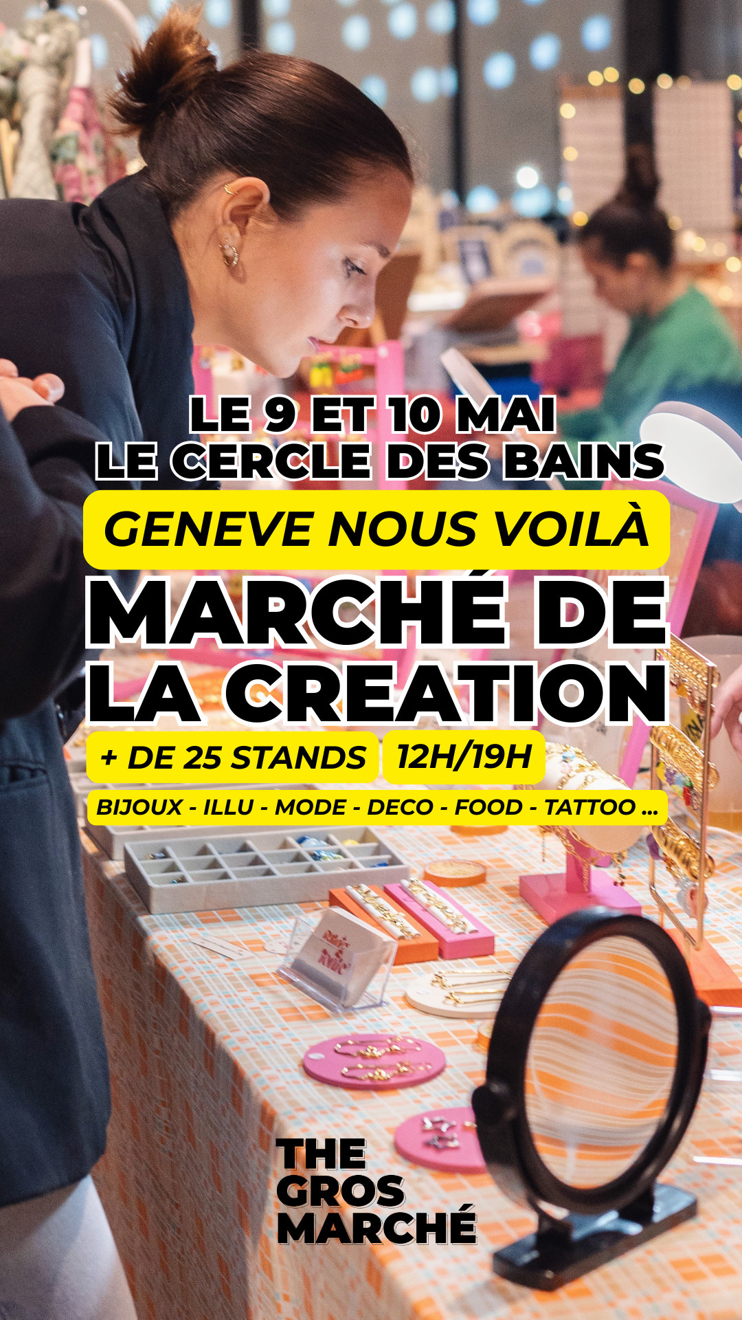 THE GROS MARCHE DE LA CREATION