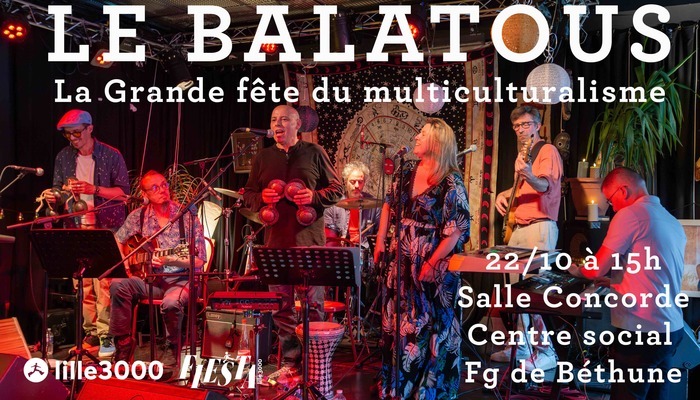 Le Balatous en concert gratuit salle Concorde, Faubourg de Béthune