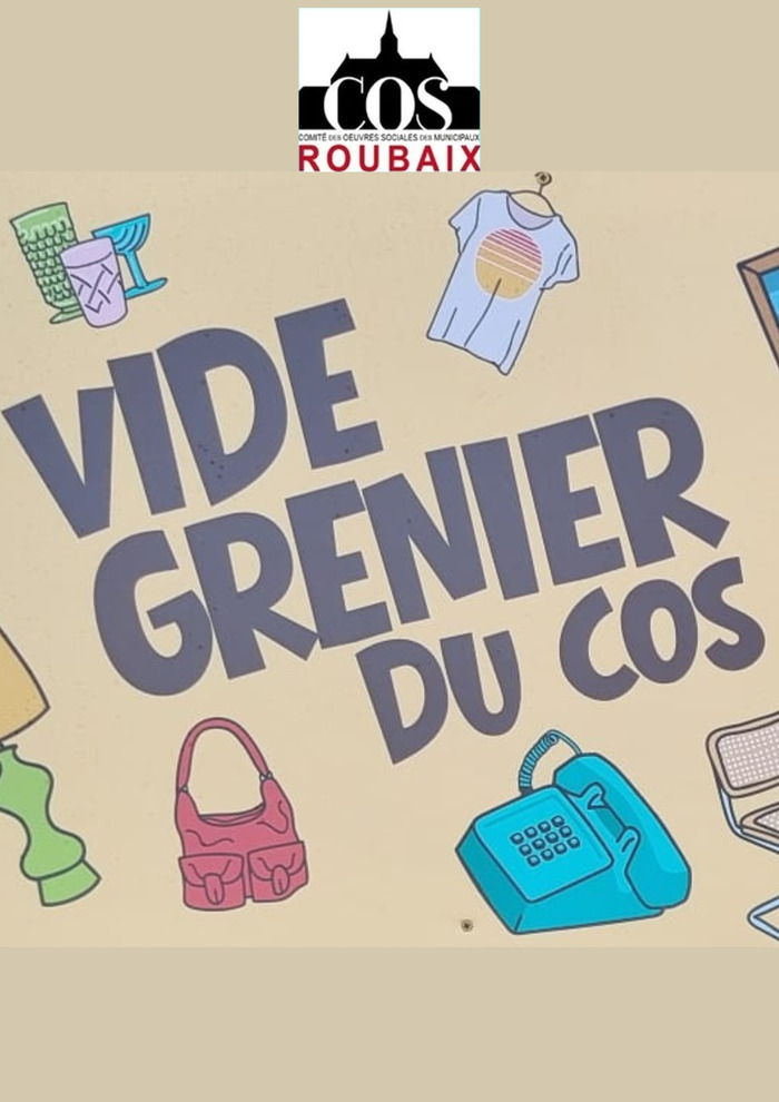 Grand vide-grenier du COS de Roubaix !