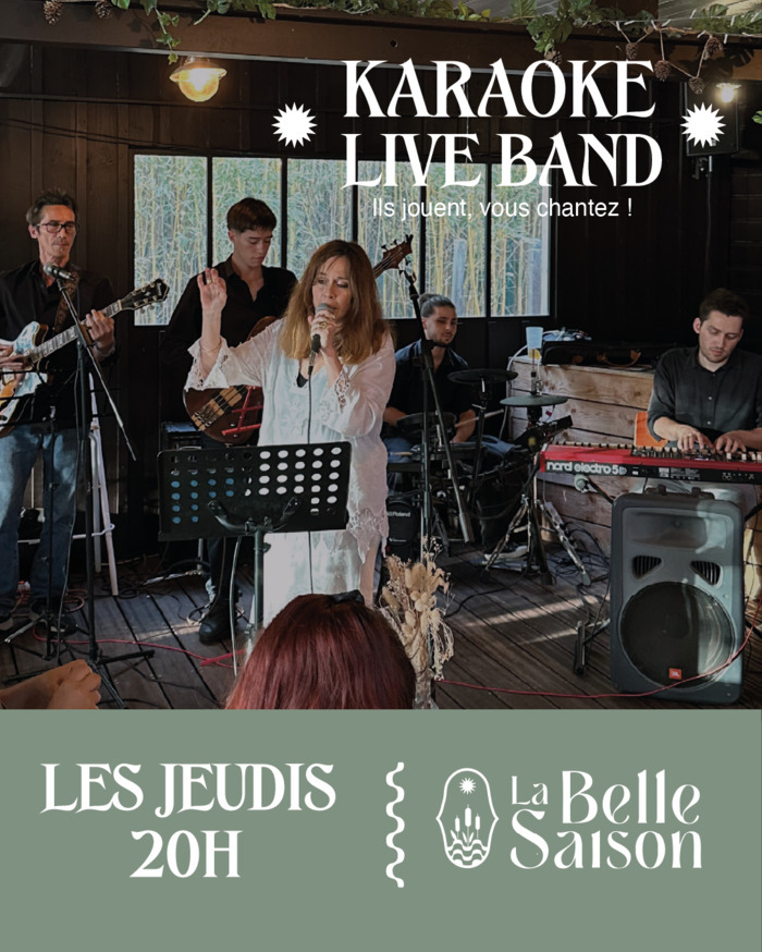 Karaoké Live Band, tous les jeudis à La Belle Saison