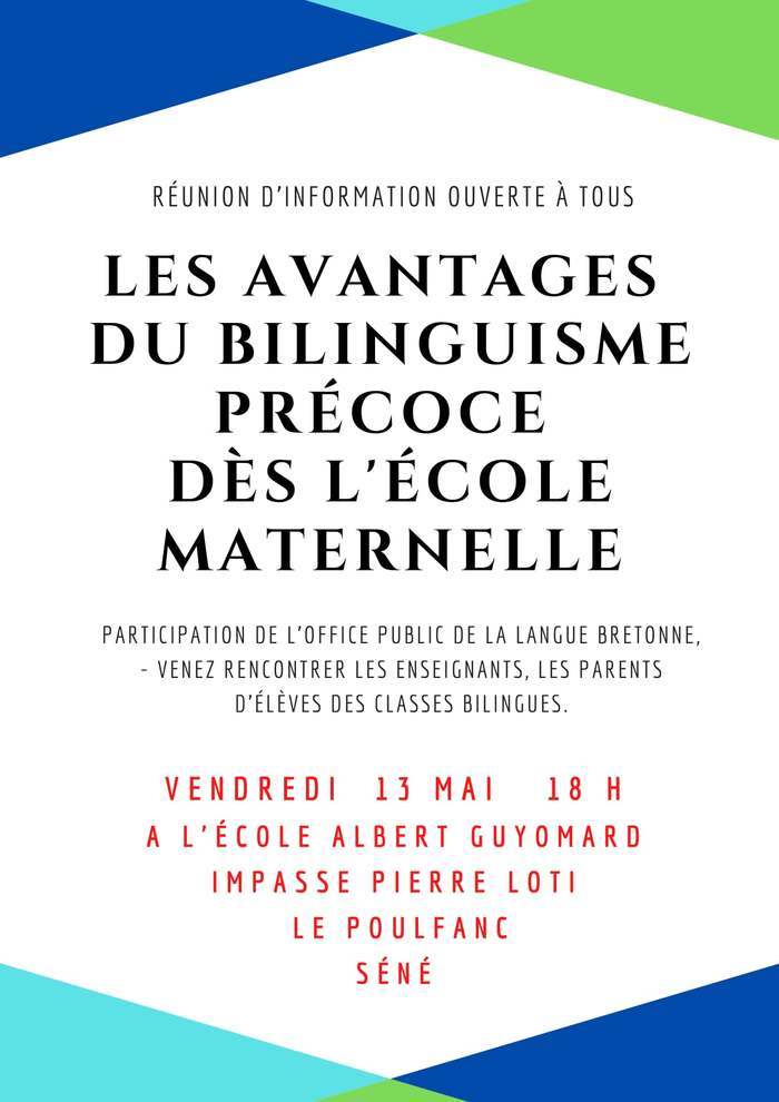 Réunion d'information ouverte à tous. Participation de l'Office Public de la Langue Bretonne. Venez rencontrer les enseignants, les parents d'élèves des classes bilingues.