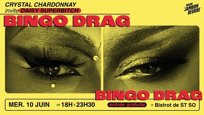 Bingo Drag - House Of Jambon Beurre