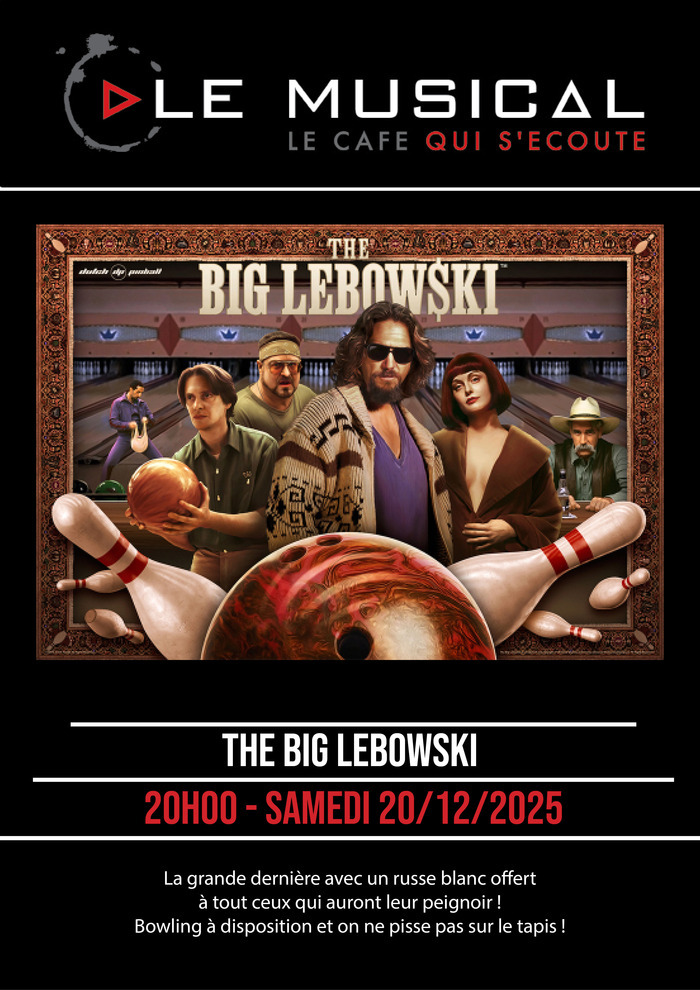 Soirée the big Lebowski