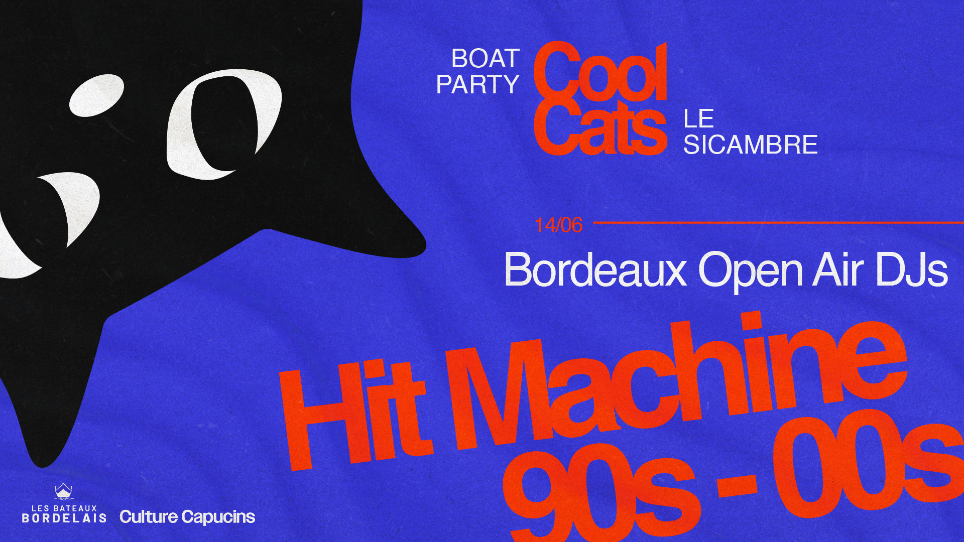 Cool Cats BOAT PARTY - Années 90/2000s avec Bordeaux Open Air