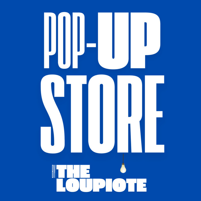 Pop-up store by The Loupiote