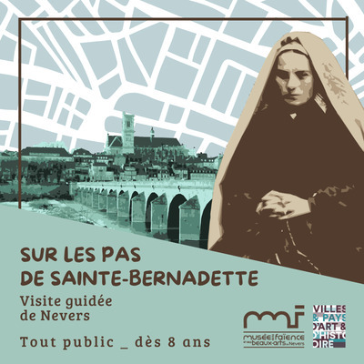 Sur les pas de Sainte-Bernadette