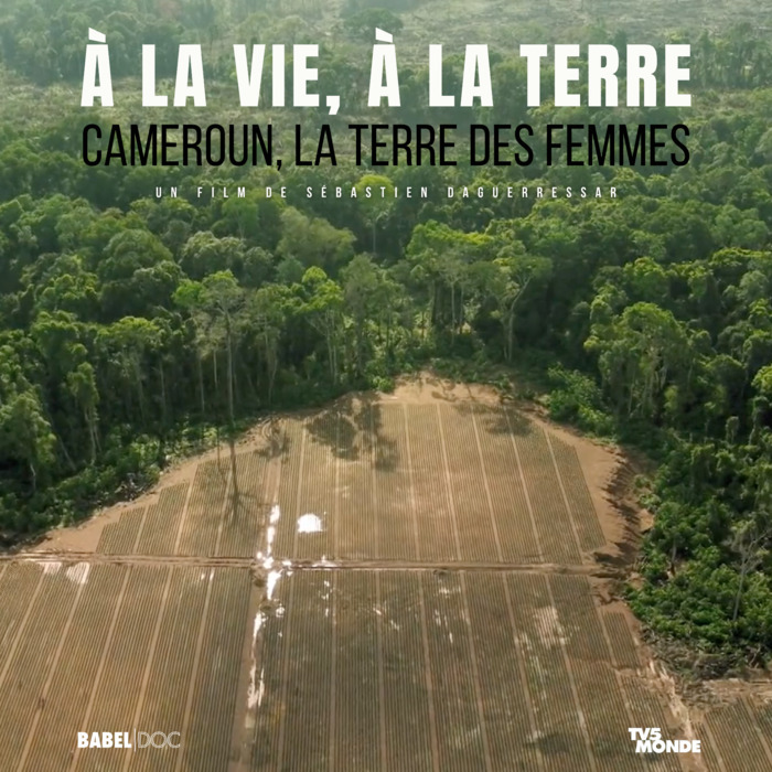 Projection : À la vie, à la terre – Cameroun, la terre des femmes