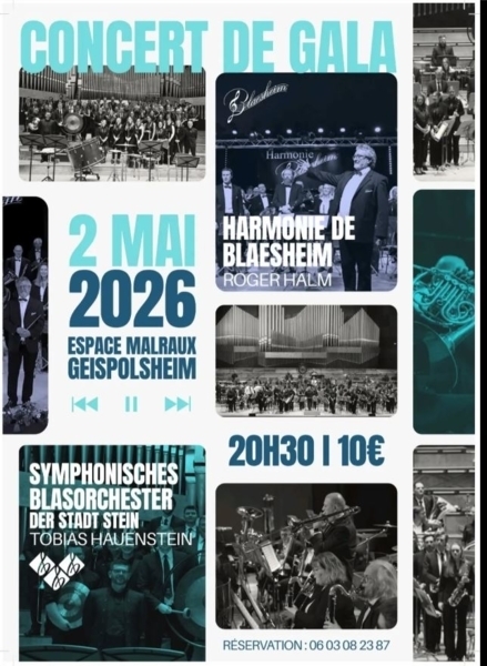 CONCERT DE GALA DE L'HARMONIE DE BLAESHEIM ET DU SYMPHONISCHES BLASORCHESTER DER STADT STEIN