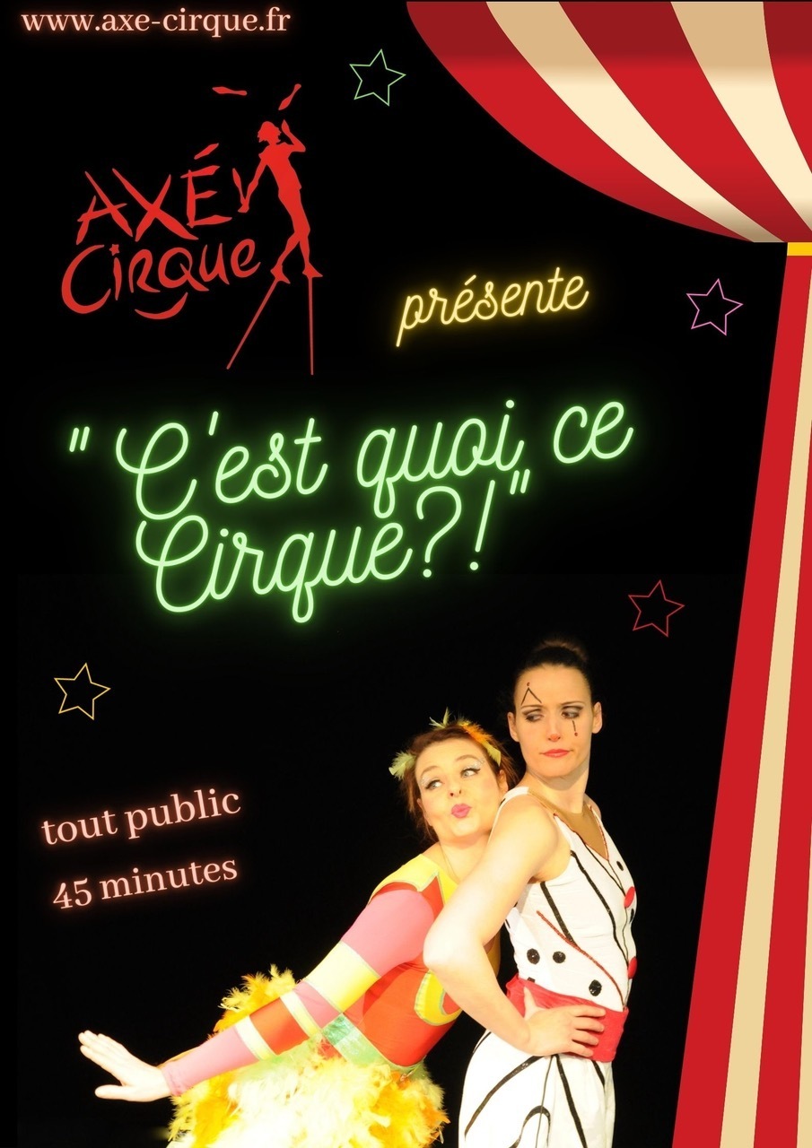 C'EST QUOI CE CIRQUE