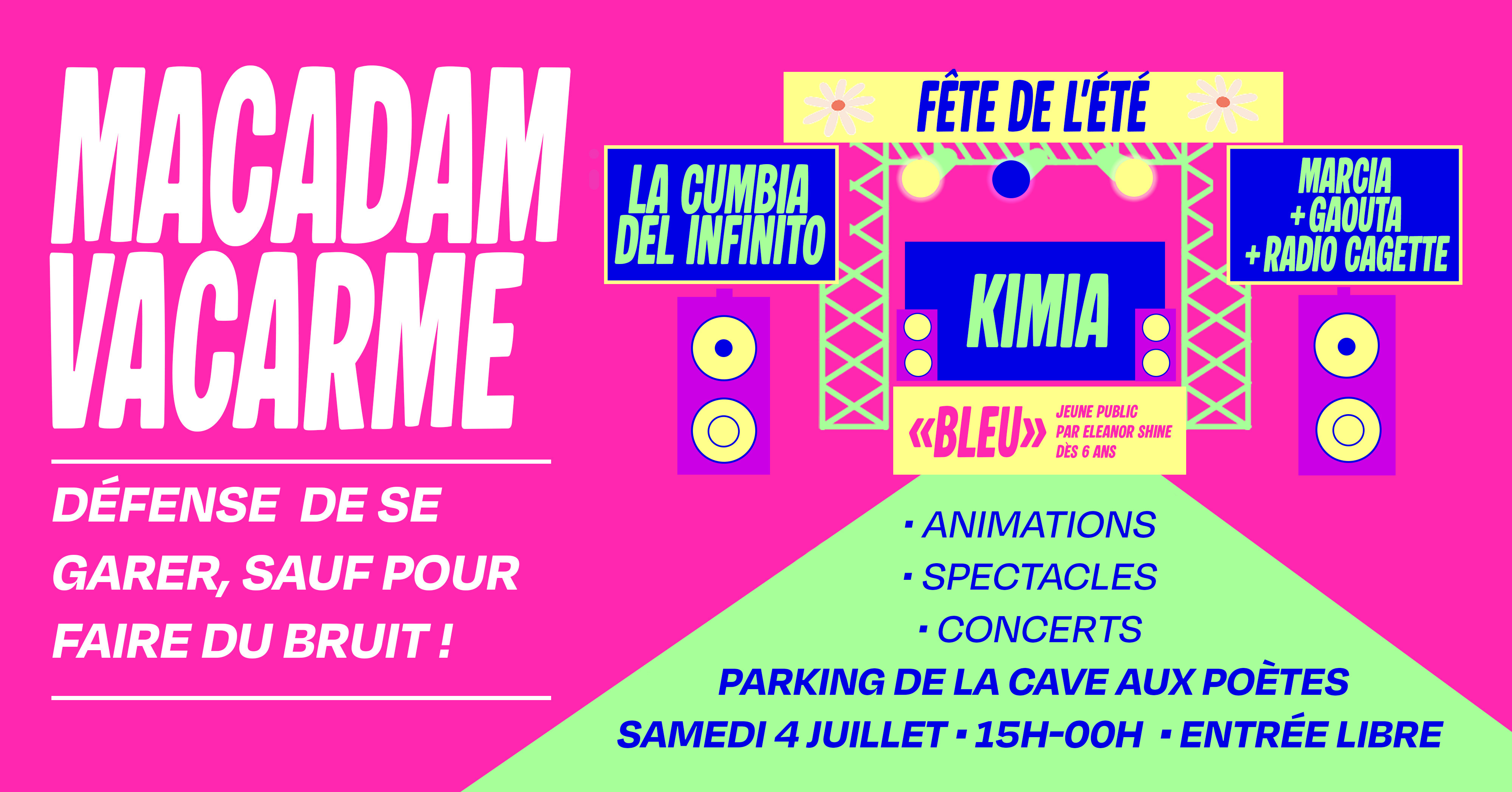 Macadam Vacarme // Fête de l'été