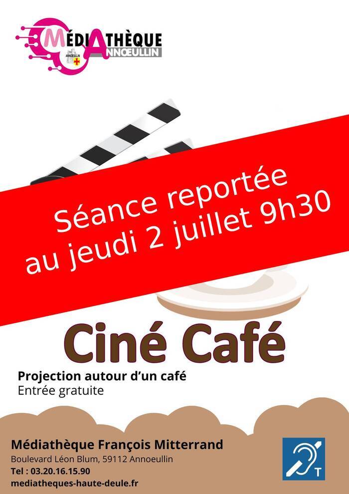 Ciné Café -> Reporté au 2 juillet