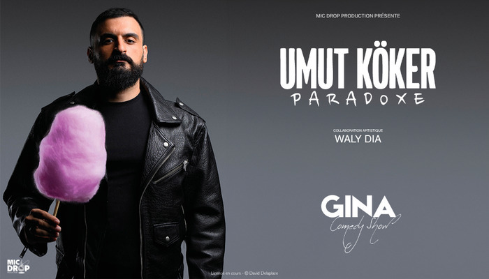 [Gina Comedy Show] Umut Köker en spectacle