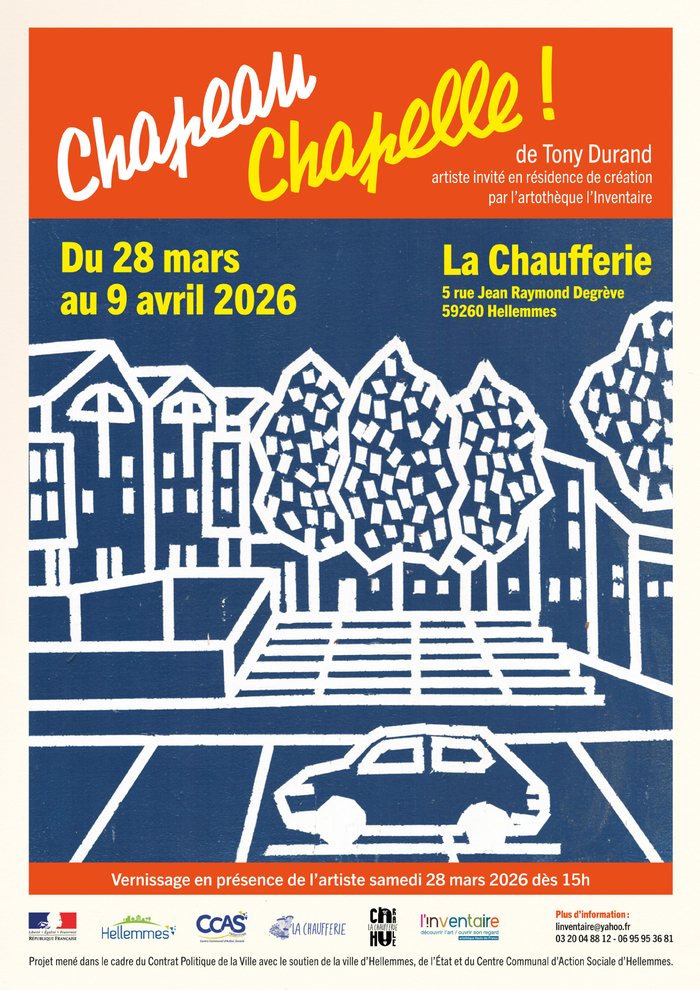 Chapeau chapelle ! - Du 28/3 au 9/4