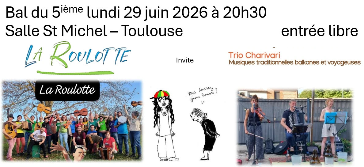 Bal du lundi La roulotte invite Trio Charivari