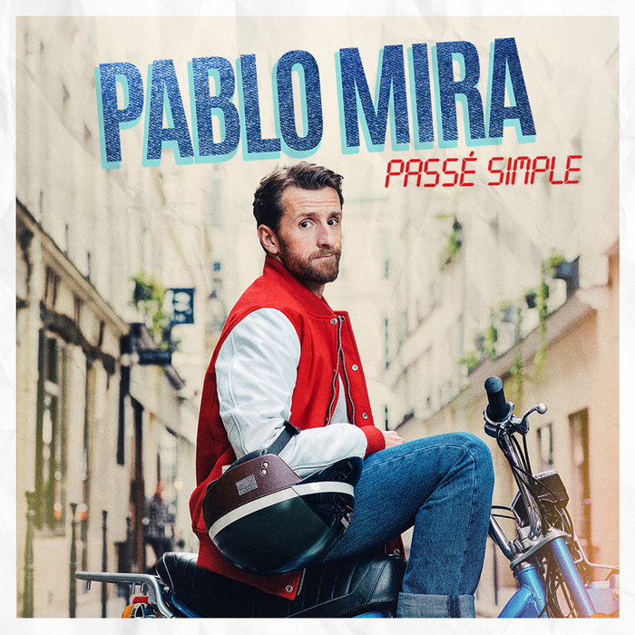 PABLO MIRA - PASSÉ SIMPLE Le 16 mai 2025