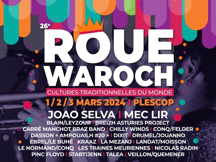Venez découvrir le meilleur de la musique traditionnelle au festival Roue Waroch
