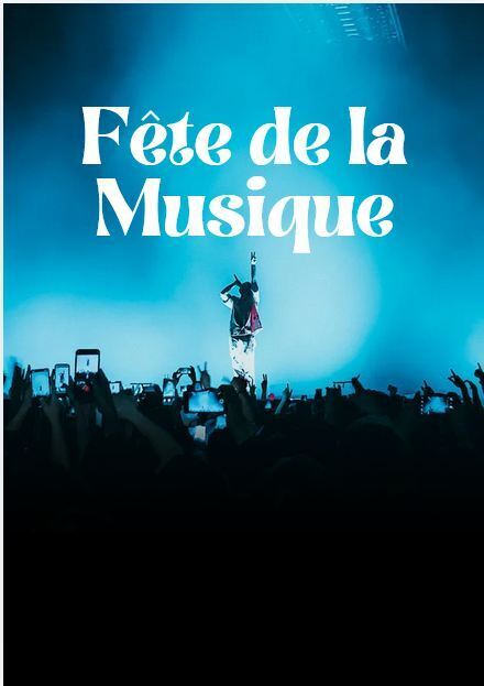 FÊTE DE LA MUSIQUE