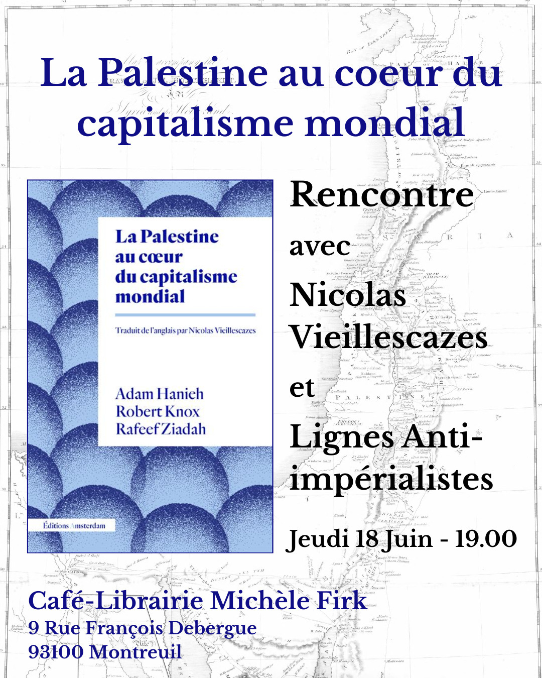 Rencontre autour de "La Palestine au coeur du Capitalisme mondial" avec Nicolas Vieillescazes et Lignes Anti-impérialistes