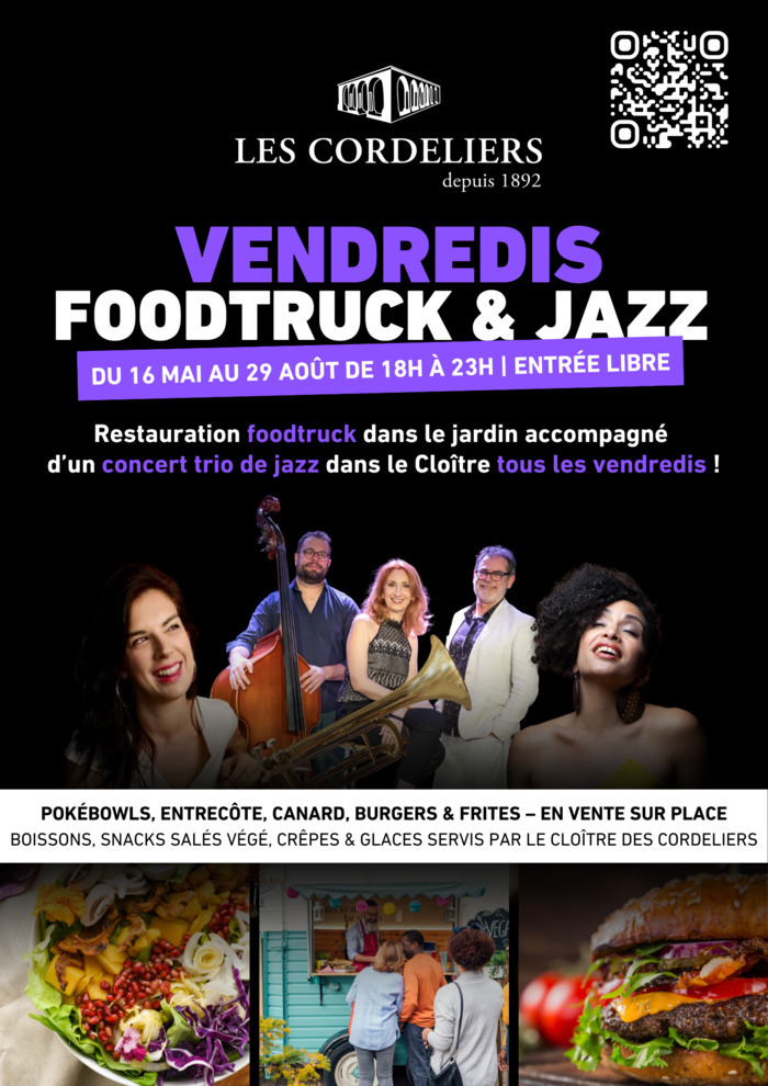 Les vendredis Foodtrucks & Jazz aux Cordeliers