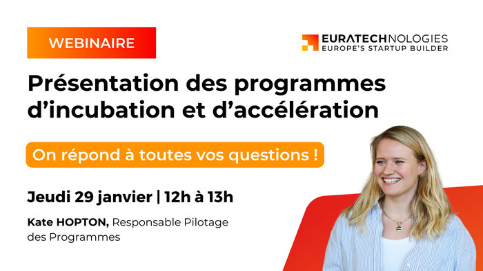 Webinaire | Présentation des programmes d'incubation et d'accélération