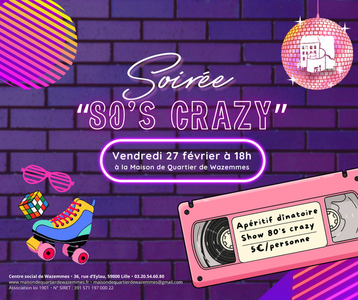 Soirée « 80’s crazy »