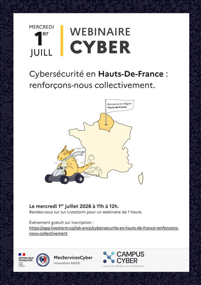 Webinaire ANSSI : Cybersécurité en Hauts-de-France : renforçons-nous collectivement