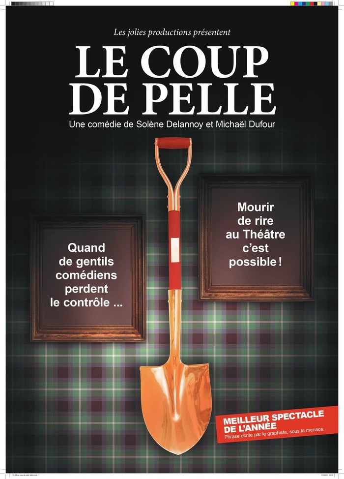Le coup de pelle