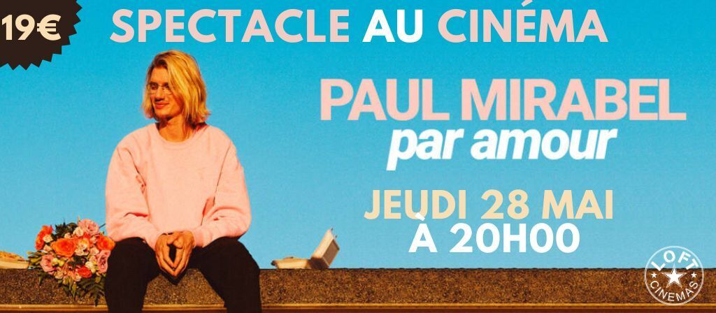 Paul Mirabel, Par Amour