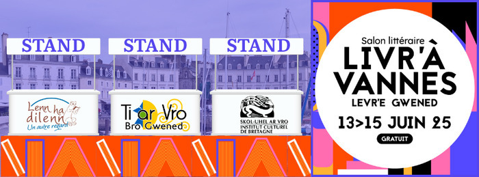 Livr’à Vannes fête sa 18e édition du vendredi 13 au dimanche 15 juin . La librairie Lenn ha Dilenn- Un autre regard, l'Institut Culturel de Bretagne et Emglev Bro Gwened  y tiendront chacun un stand.