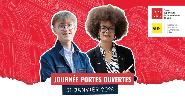 Journée Portes Ouvertes de l'ESJ Lille et de l'ENN Lille