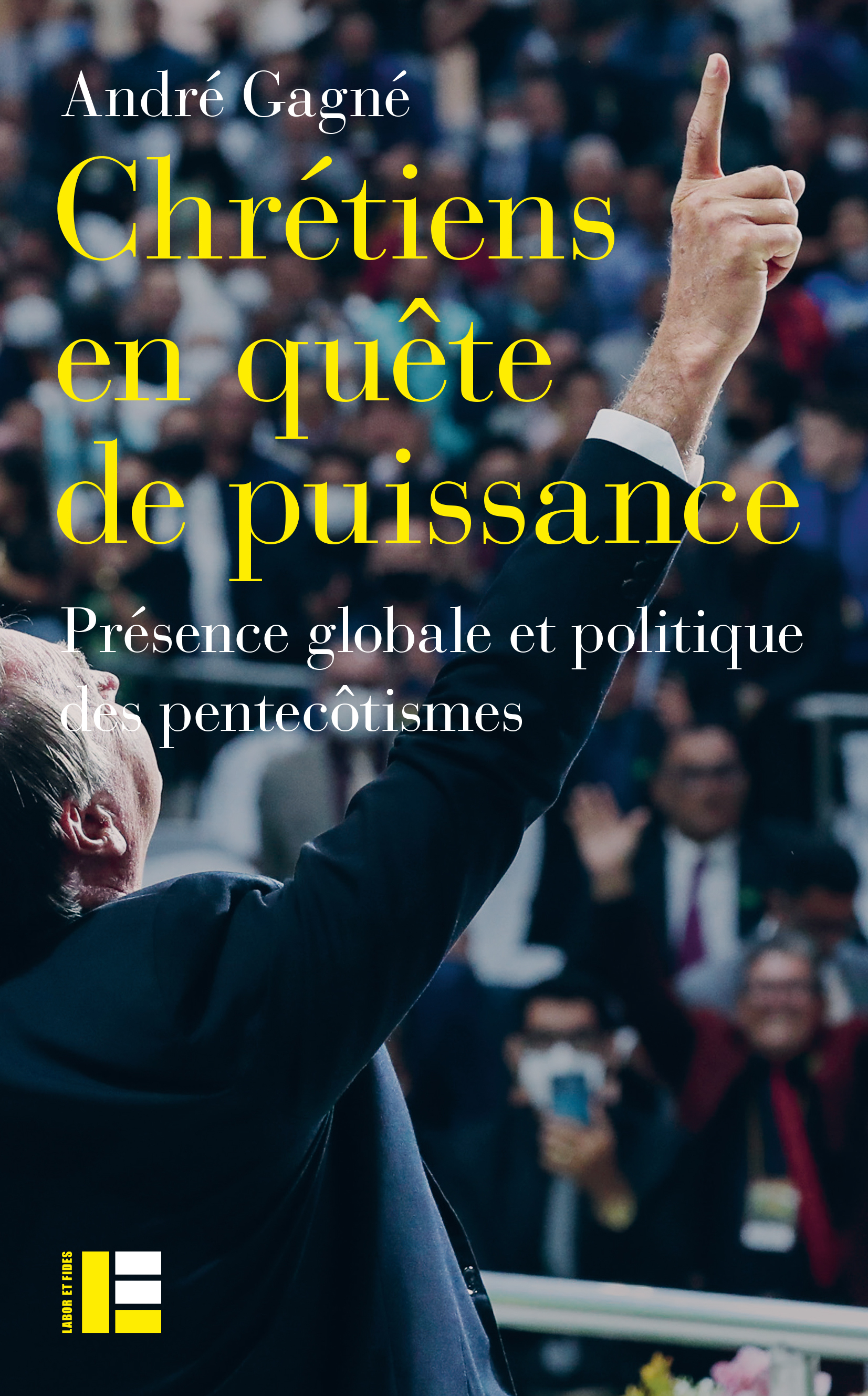Chrétiens en quête de puissance