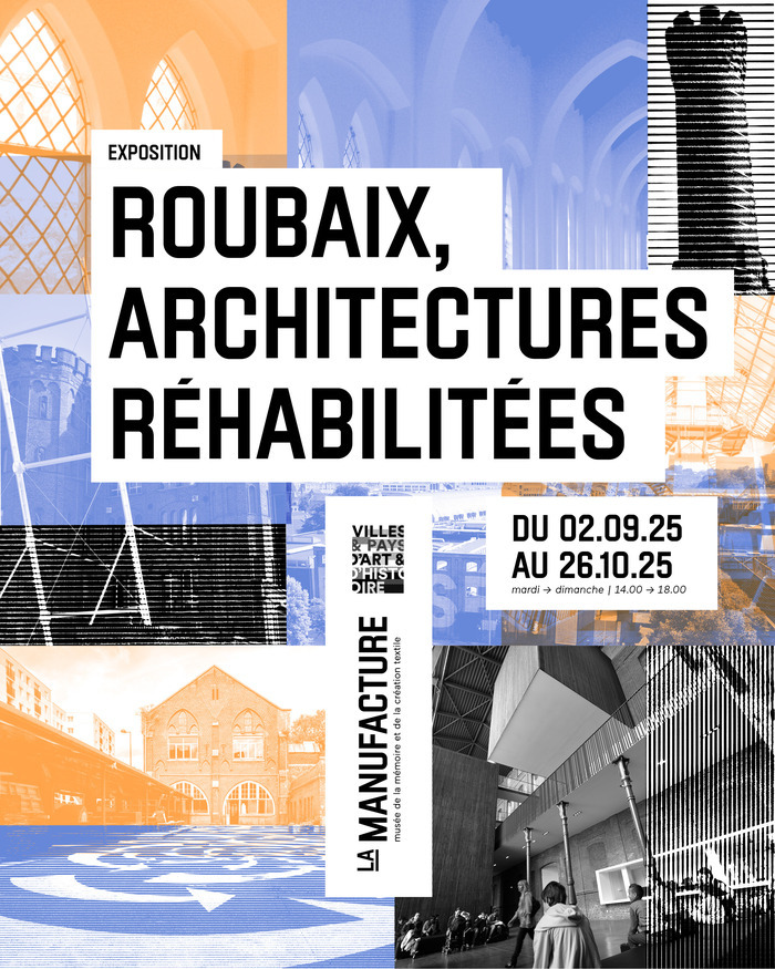 Visite de l’exposition temporaire Roubaix, architectures réhabilitées