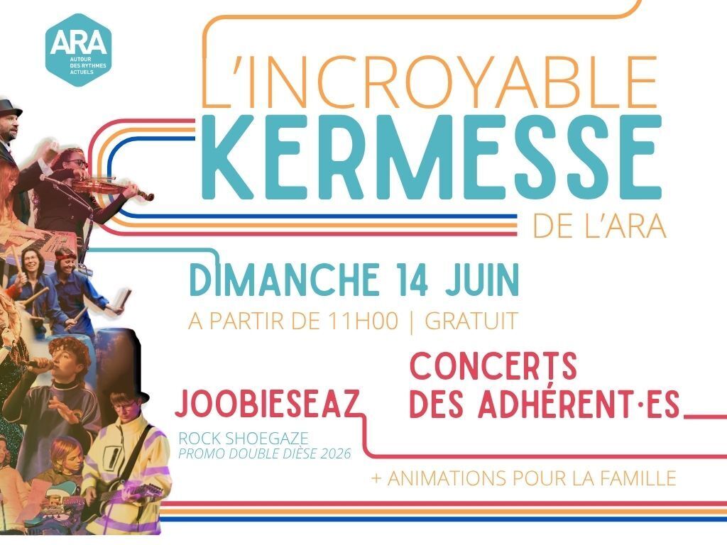 L'Incroyable Kermesse de l'ARA