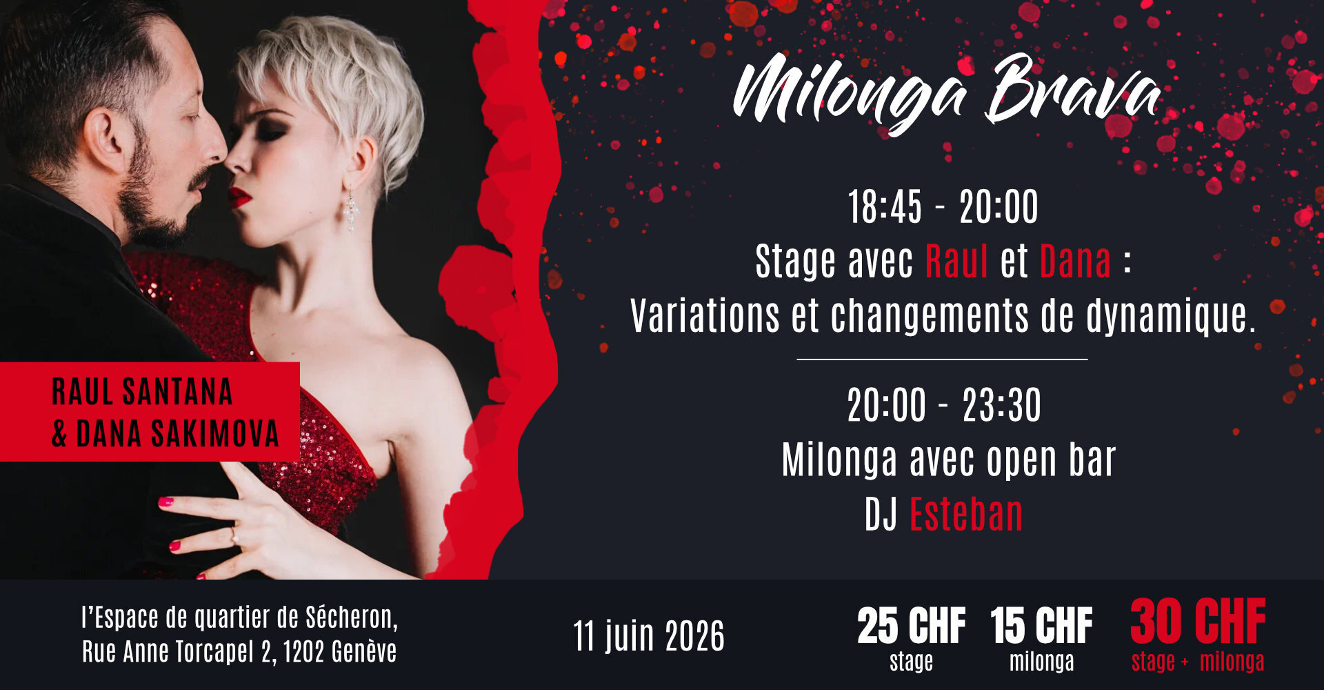 Milonga Brava avec Raul Santana & Dana Sakimova