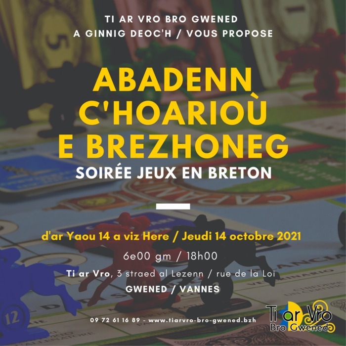 A partir de 18h00, venez participer à une soirée jeux en breton à Ti ar Vro Gwened.