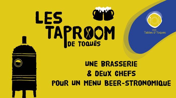 Taproom de Toqués #4 - Brasserie Aux Enfants Terribles
