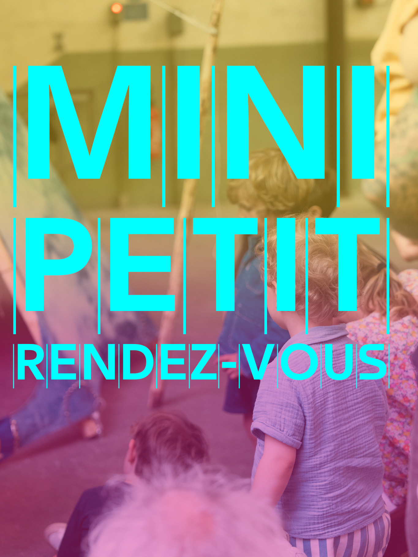 Petits et Minis Rendez-vous