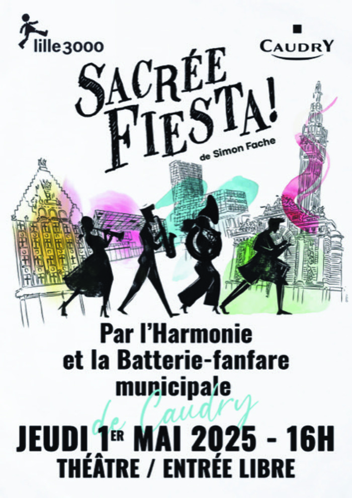 Sacrée Fiesta ! à Caudry