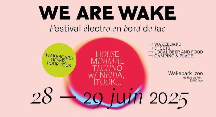 We are wake, le festival musique & wakeboard