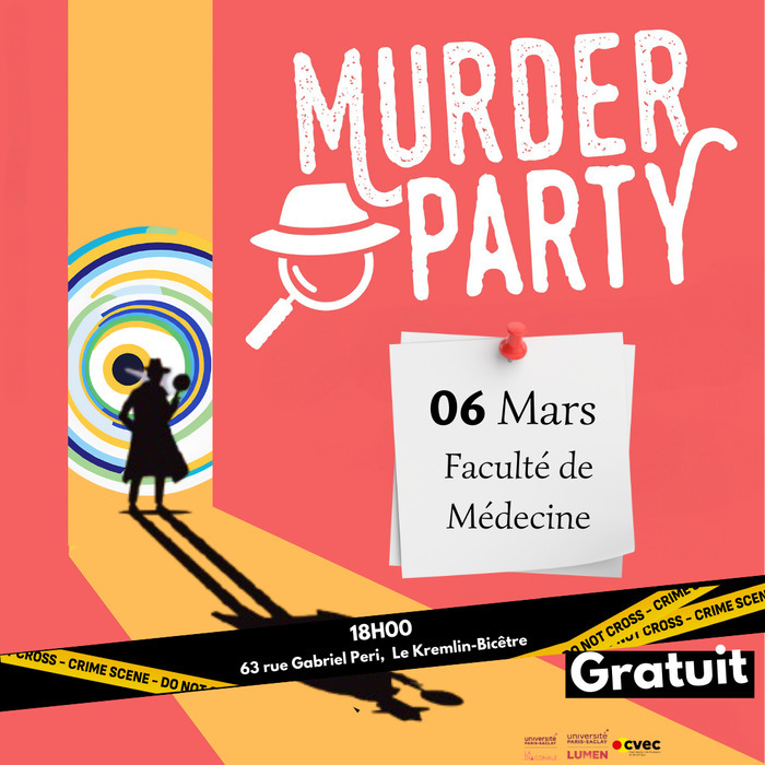 MURDER PARTY à la faculté de Médecine Le 6 mars 2025